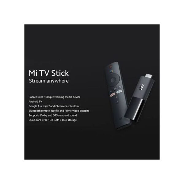 XIAOMI TV STICK STEAMING STICK FHD CHROME CAST BUILT IN CHROMECAST